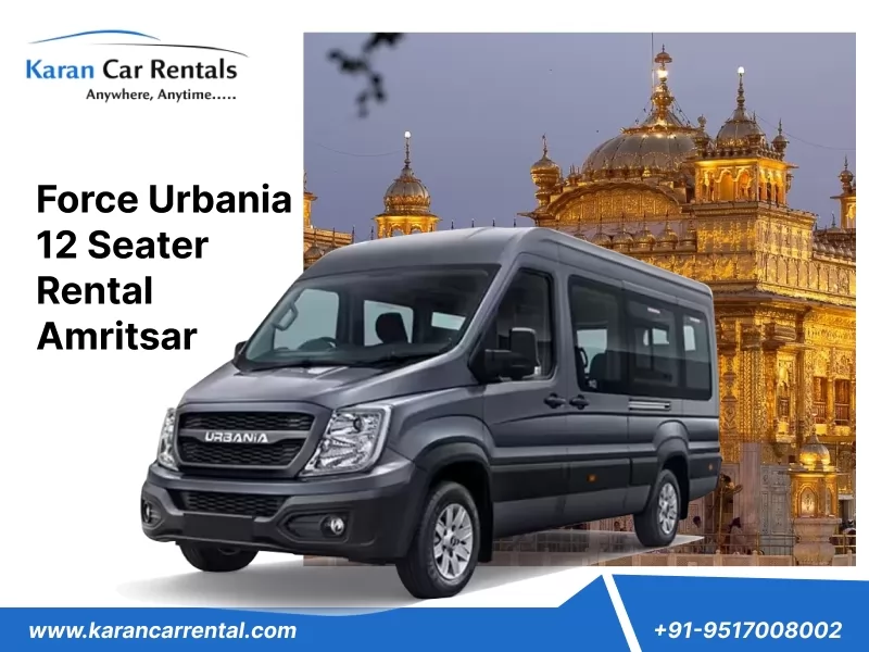 Force Urbania 12 Seater Rental Amritsar