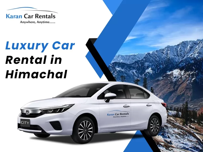 Luxury Car Rental in Himachal